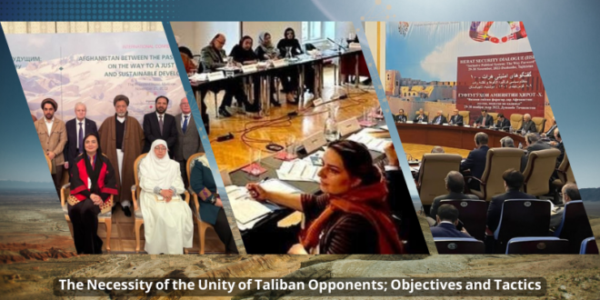 The Necessity of the Unity of Taliban Opponents; Objectives and Tactics